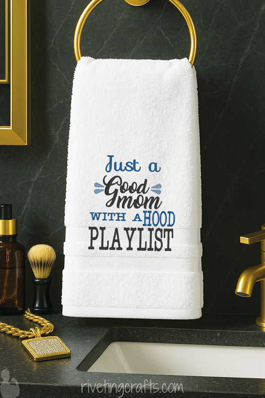 Good Mom, Hood Playlist Hand Towel