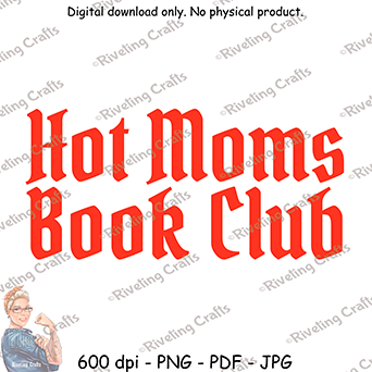 Hot Moms Book Club - Digital Download Only