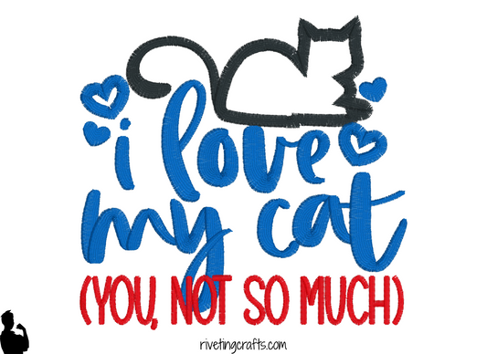 Funny Cat Hand Towel – “I Love My Cat You Not So Much”