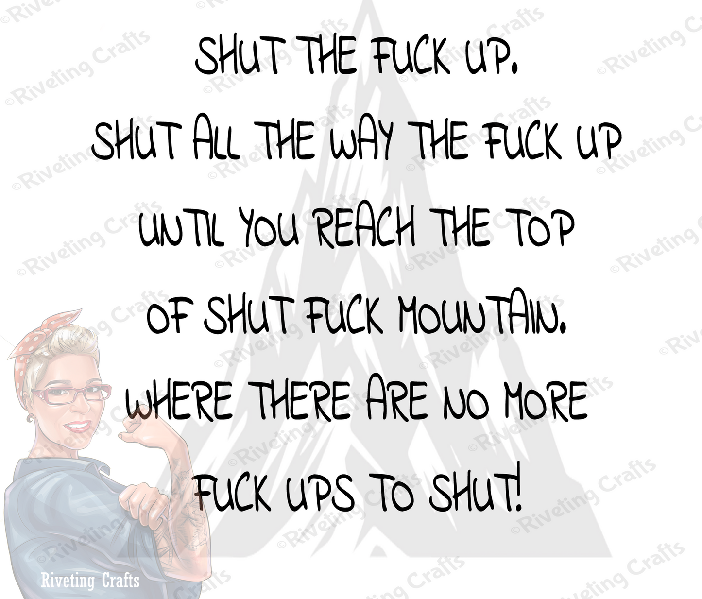 Shut F*ck Mountain - Digital Download Only