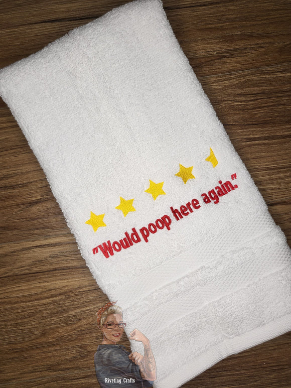 Would Poop Here Again Hand Towel