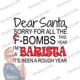 Dear Santa, Sorry for the F-bombs Coffee Mug