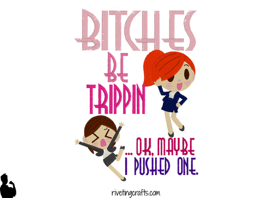 Bitches Be Trippin Hand Towel