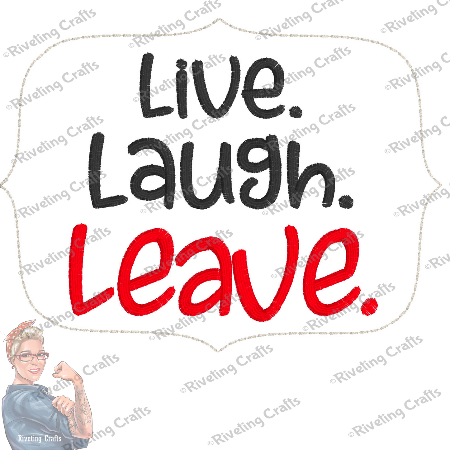 Live, Laugh, Leave Hand Towel