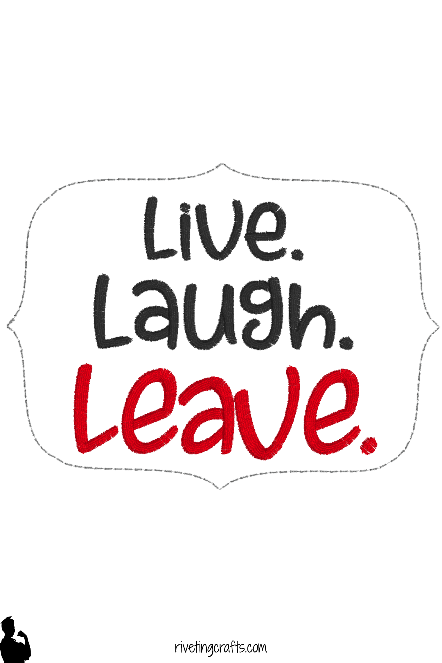 White hand towel with embroidered Live Laugh Leave text in a frame