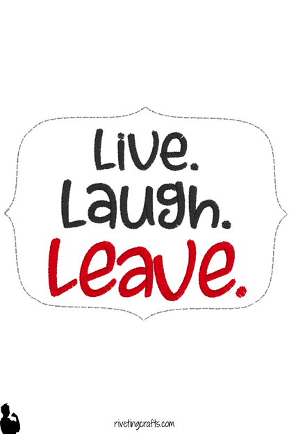 White hand towel with embroidered Live Laugh Leave text in a frame