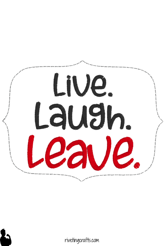 White hand towel with embroidered Live Laugh Leave text in a frame
