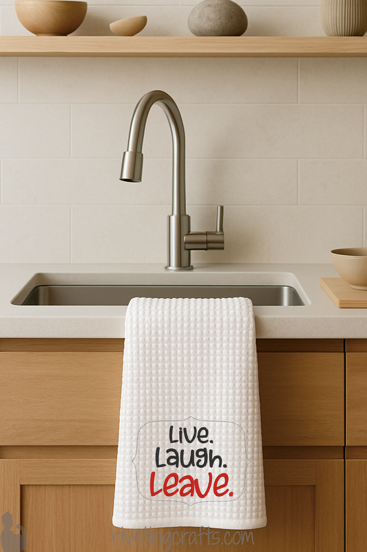 Live Laugh Leave Hand Towel