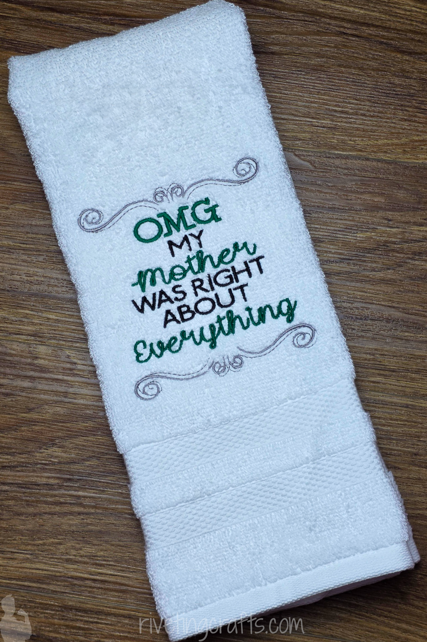 OMG My Mother Was Right Hand Towel – Snarky Kitchen Decor