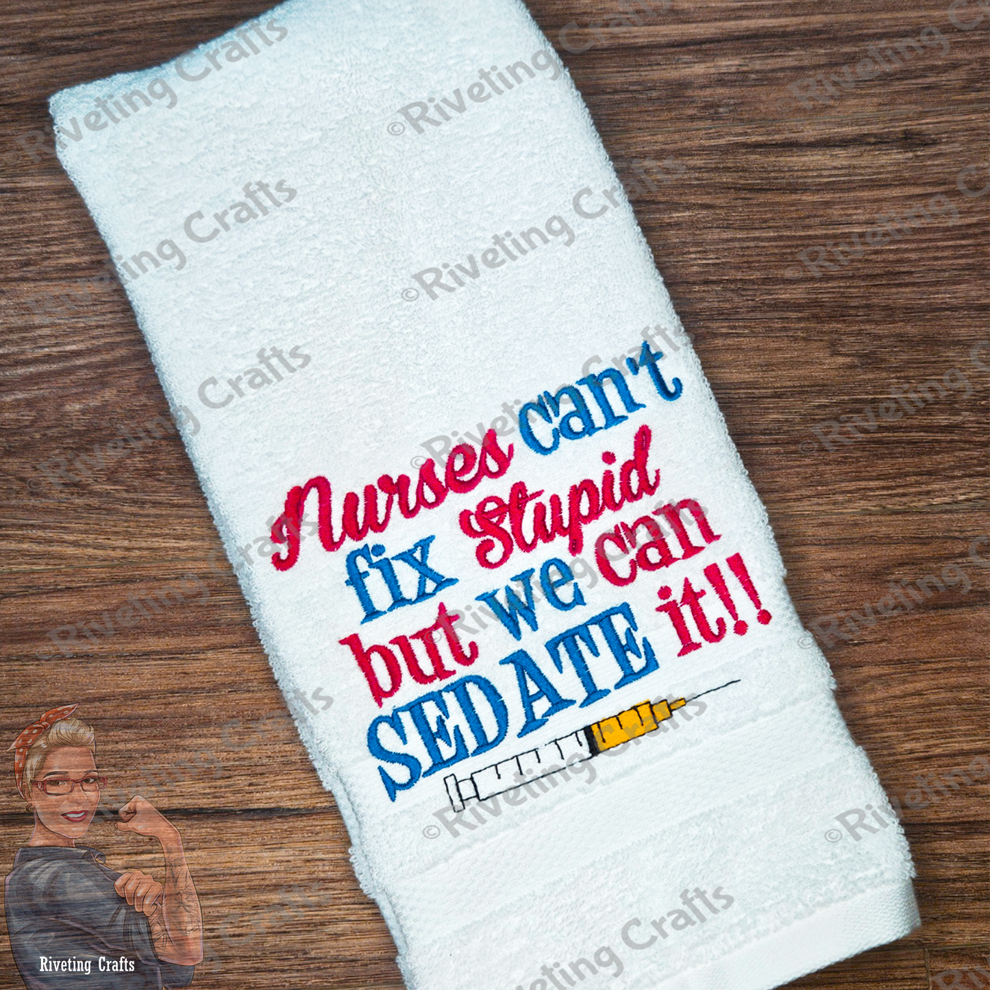 Nurses Can't Fix Stupid Hand Towel