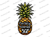 Fertility Warrior SGF Pineapple Sticker