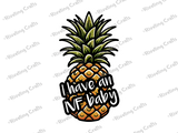 I have an IVF baby Pineapple Sticker