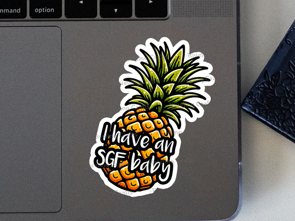 I have an SGF baby Pineapple Sticker