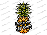 I have an SGF baby Pineapple Sticker