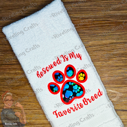 Rescued Is My Favorite Breed Hand Towel