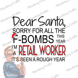 Dear Santa, Sorry for the F-bombs Coffee Mug