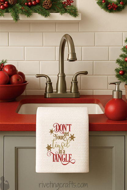 Don't Get Your Tinsel In A Tangle - Funny Christmas Kitchen Towel