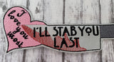 I Love You Most I'll Stab You Last Bookmark - Kool Catz Stuff