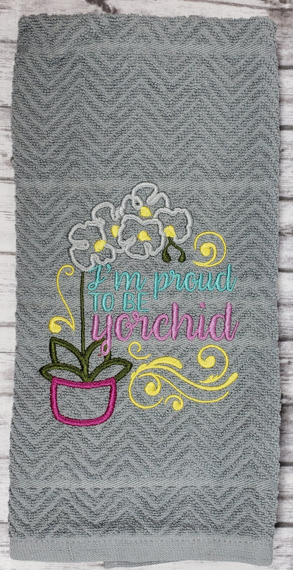 I'm Proud To Be Yorchid Towel - Kool Catz Stuff