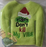 Don't Kill My Vibe Elf/Doll Clothing - Riveting Crafts