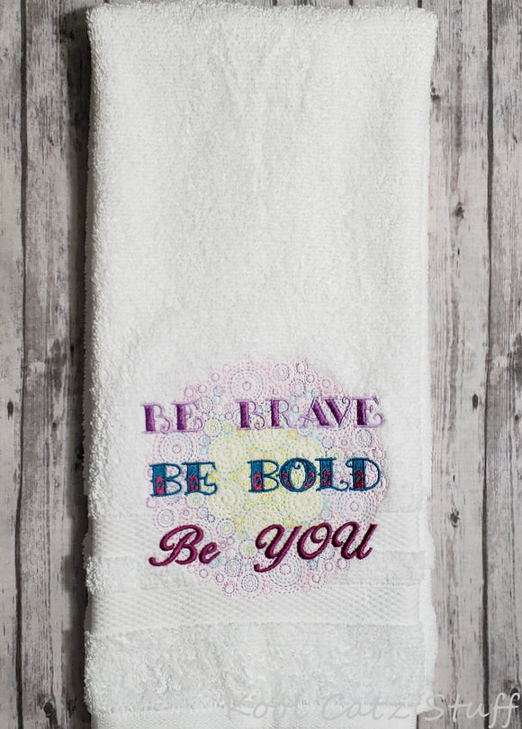 Be Brave Hand Towel