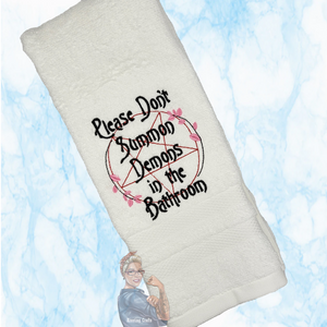 Please Don't Summon Demons Hand Towel Design