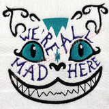 We're All Mad Here Cheshire Cat Towel - Kool Catz Stuff