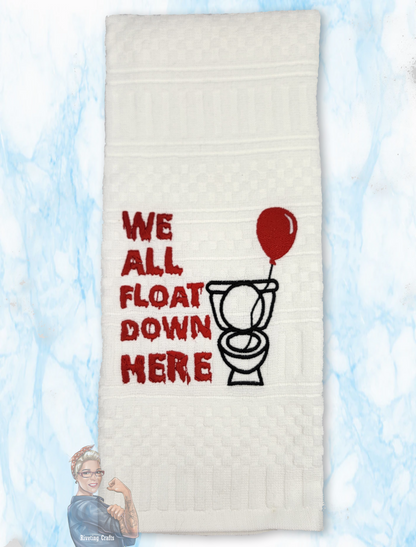 We All Float Down Here Hand Towel