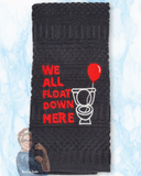 We All Float Down Here Hand Towel Design